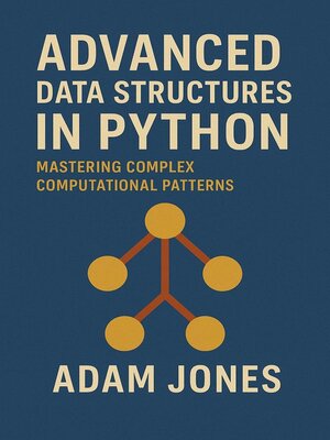 cover image of Advanced Data Structures in Python